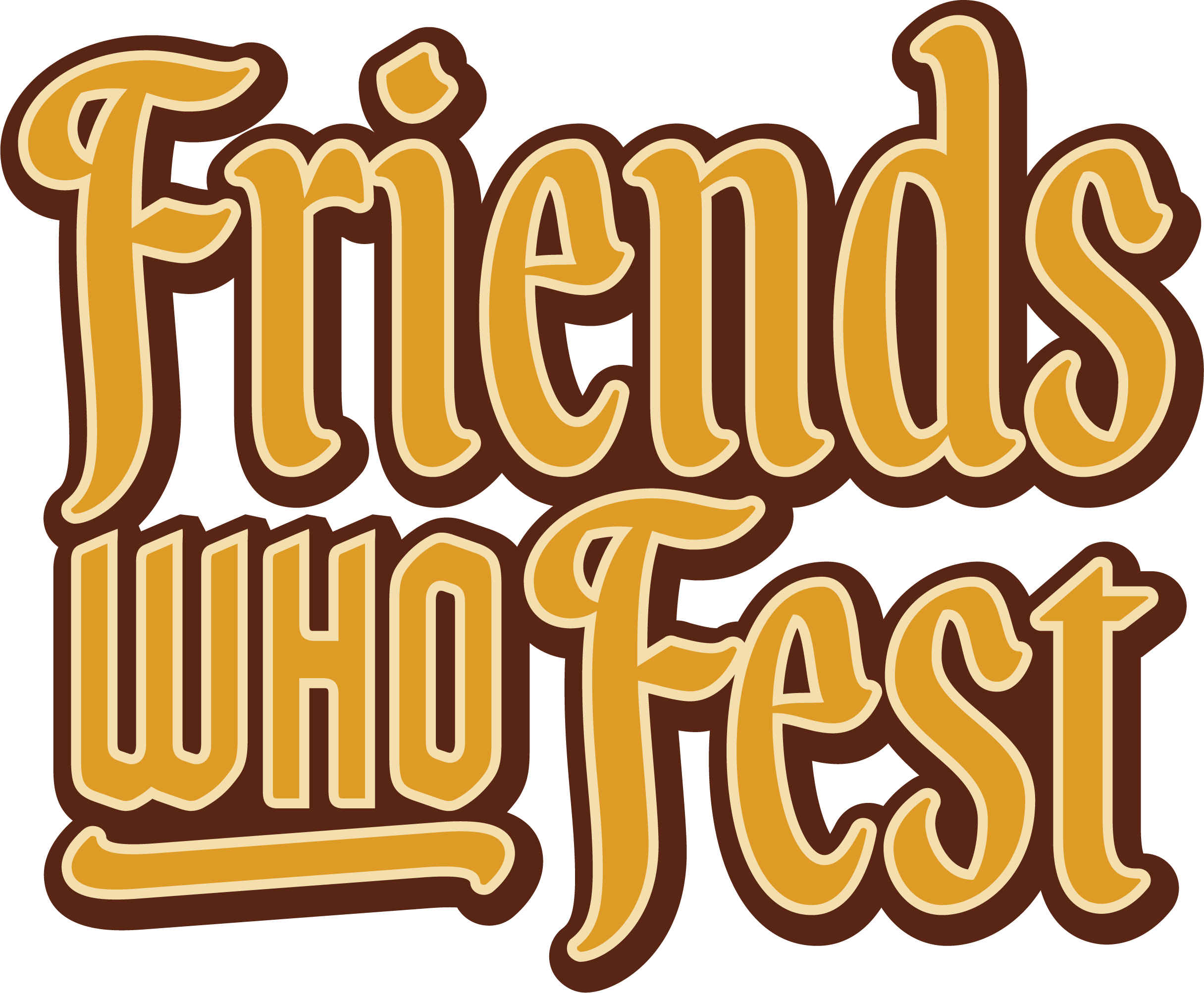 Friends Who Fest